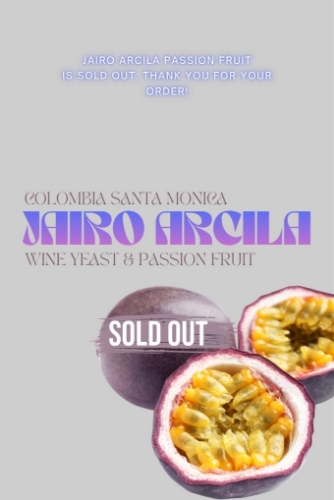 JAIRO ARCILA SANTA MONICA / WINE YEAST & RED FRUITS COLOMBIA SOULD OUT