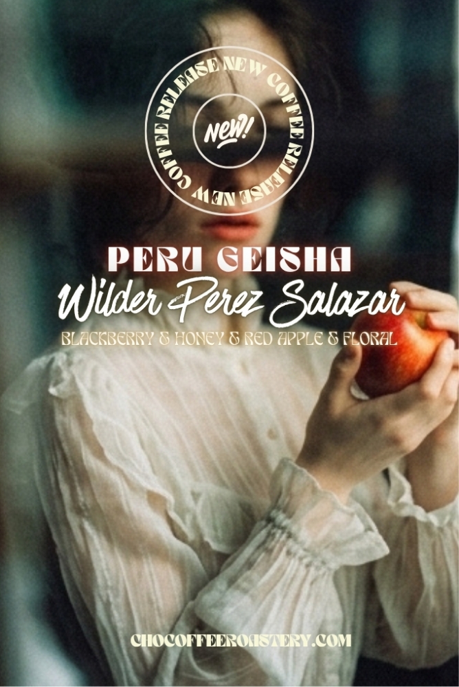 PERU GEISHA & WILDER PEREZ SALAZAR